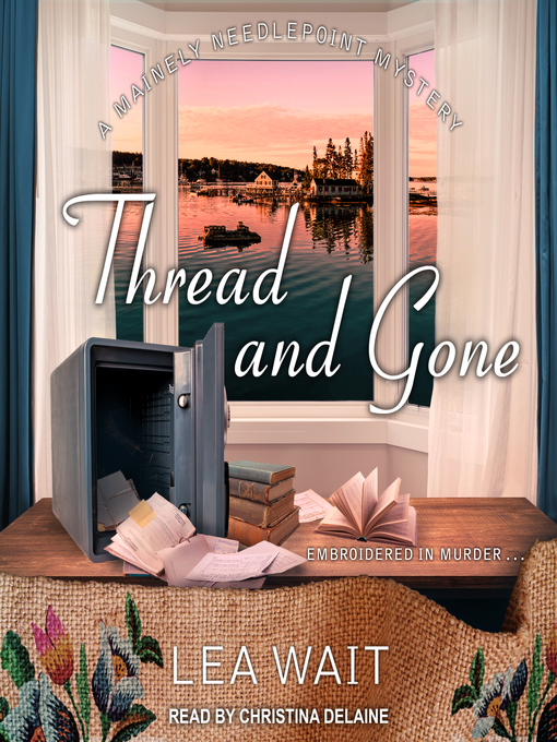 Title details for Thread and Gone by Lea Wait - Available